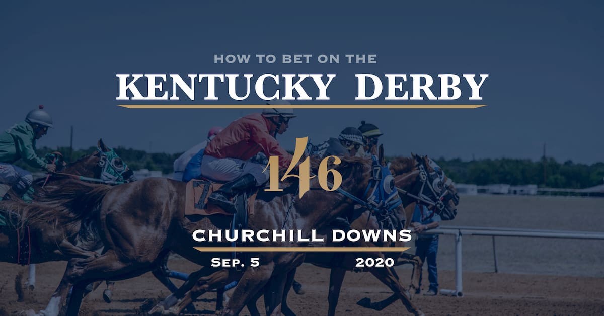 How to Bet on the Kentucky Derby [Ultimate Guide]